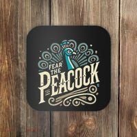 Fear The Peacock Peacocks Coaster thumb 0
