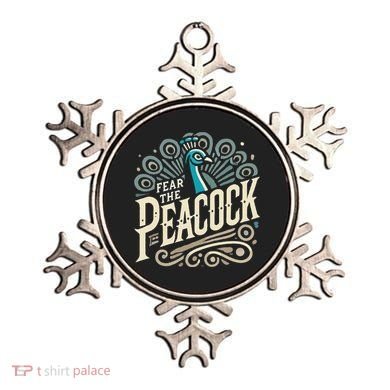Fear The Peacock Peacocks Ornament