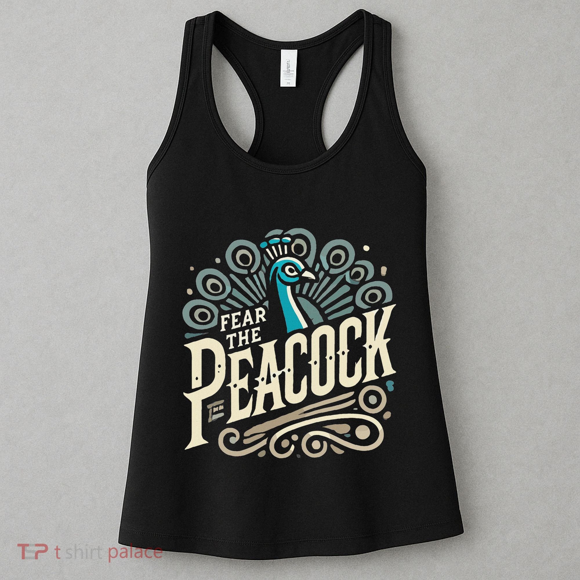 Fear The Peacock Peacocks Women's Tank Top