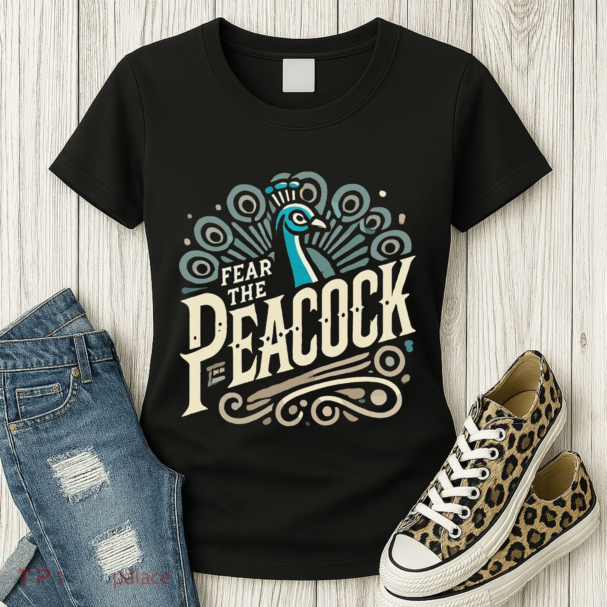Fear The Peacock Peacocks Women's T-Shirt