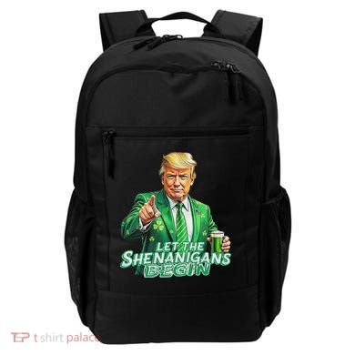 Funny Trump PatrickS Day Let The Shenanigans Begin Backpack