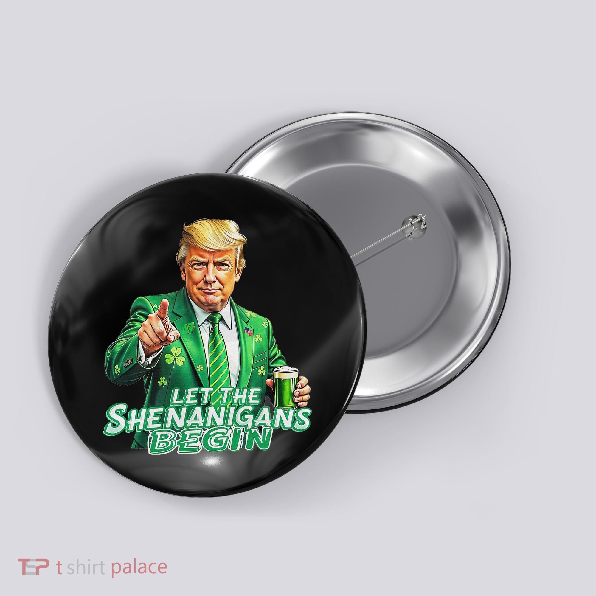 Funny Trump PatrickS Day Let The Shenanigans Begin Button