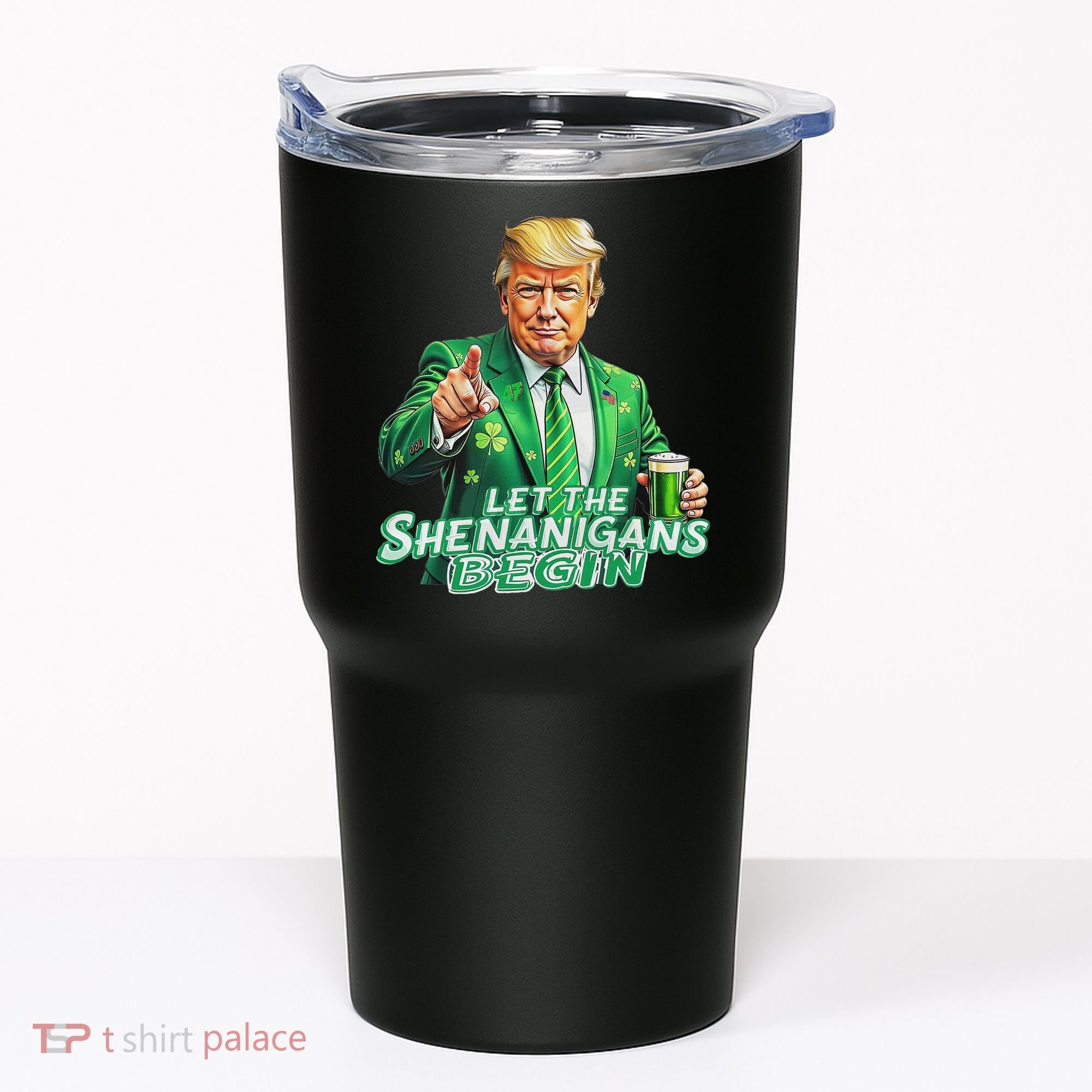 Funny Trump PatrickS Day Let The Shenanigans Begin Tumbler