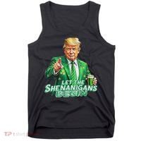 Funny Trump PatrickS Day Let The Shenanigans Begin Tank Top thumb 0