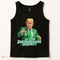Funny Trump PatrickS Day Let The Shenanigans Begin Tank Top thumb 2