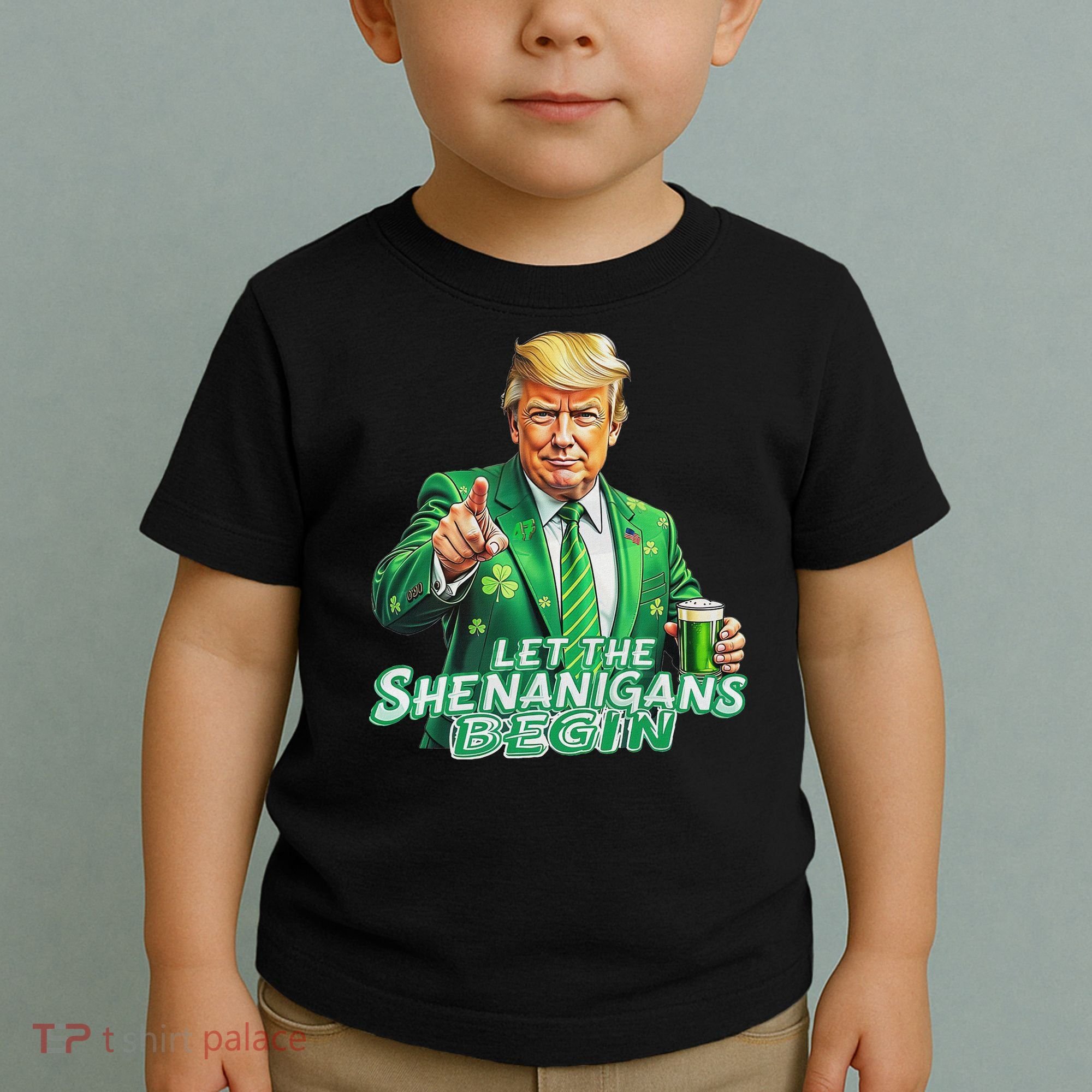 Funny Trump PatrickS Day Let The Shenanigans Begin Toddler T-Shirt