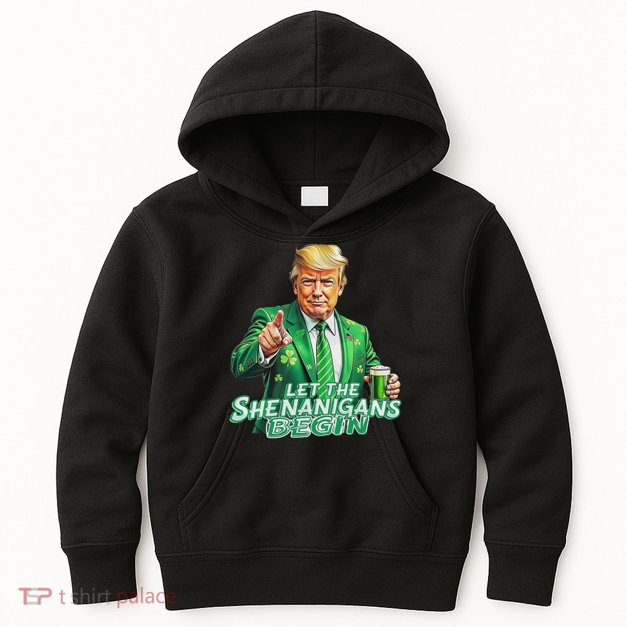 Funny Trump PatrickS Day Let The Shenanigans Begin Kids Hoodie