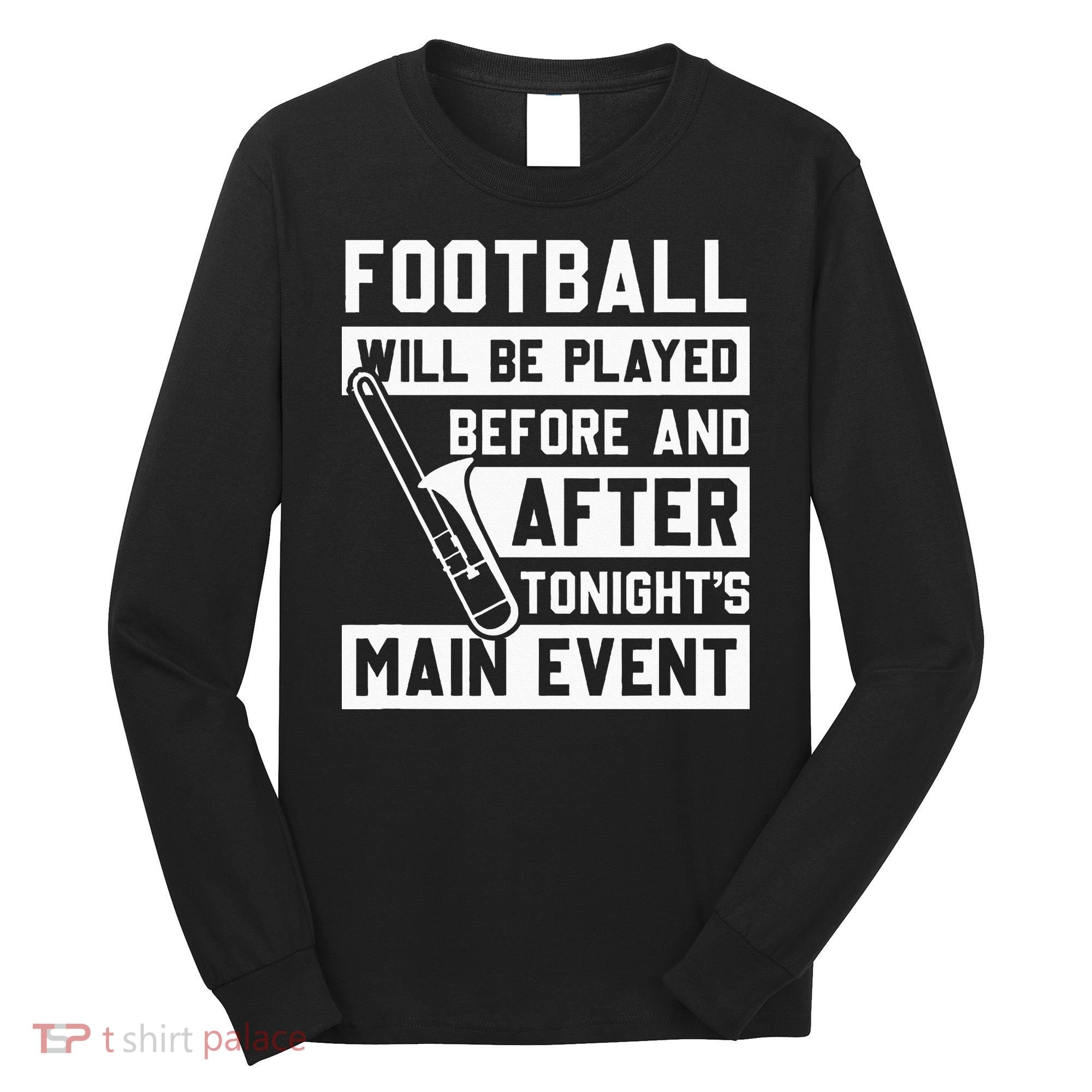 Funny Trombone Player Marching Band Long Sleeve Shirt