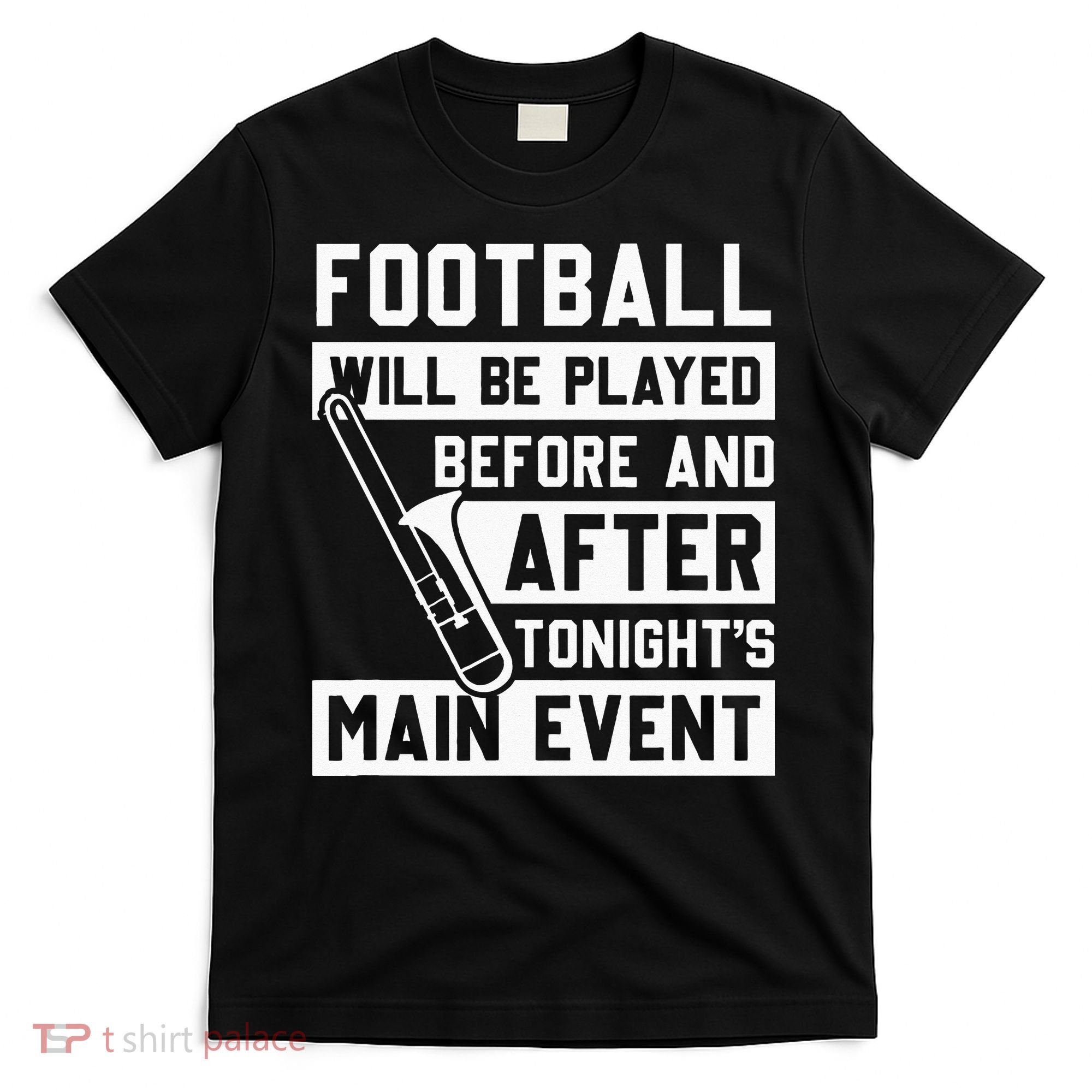 Funny Trombone Player Marching Band T-Shirt