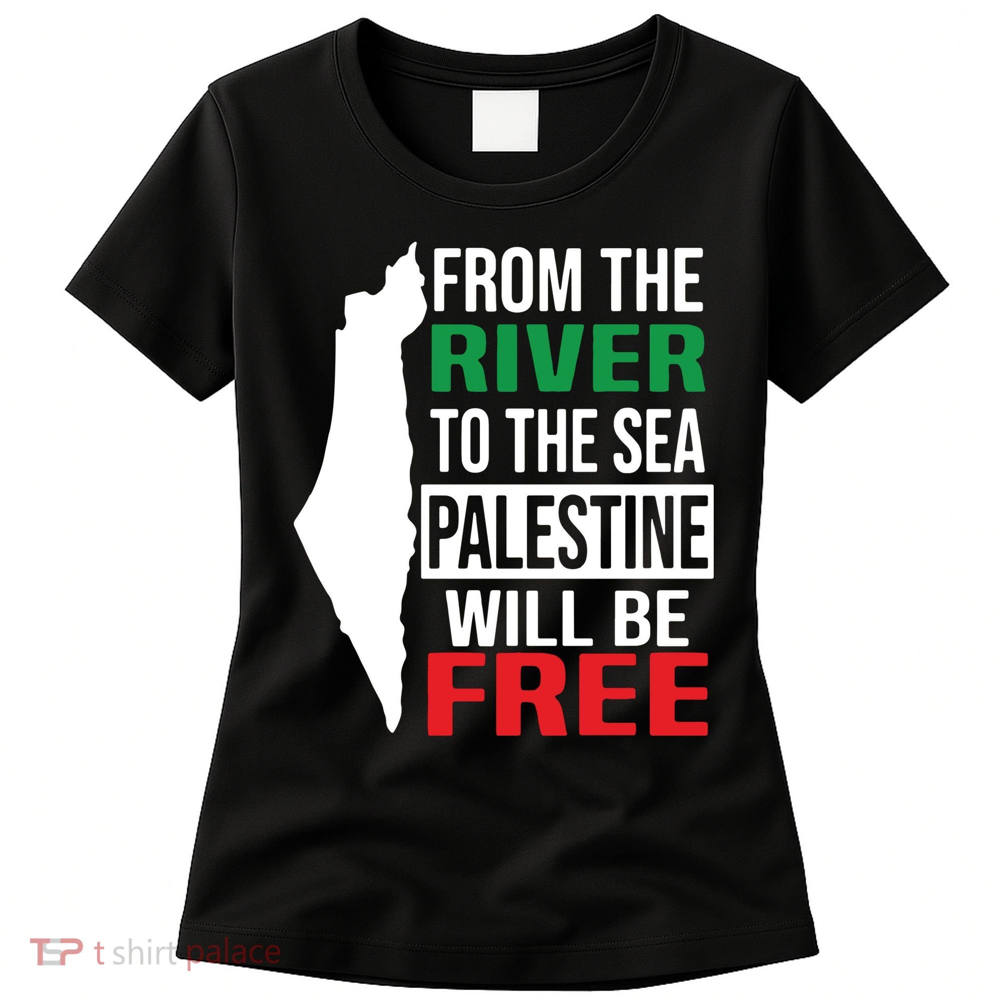 From The River To The Sea Palestine Will Be Free Women's T-Shirt