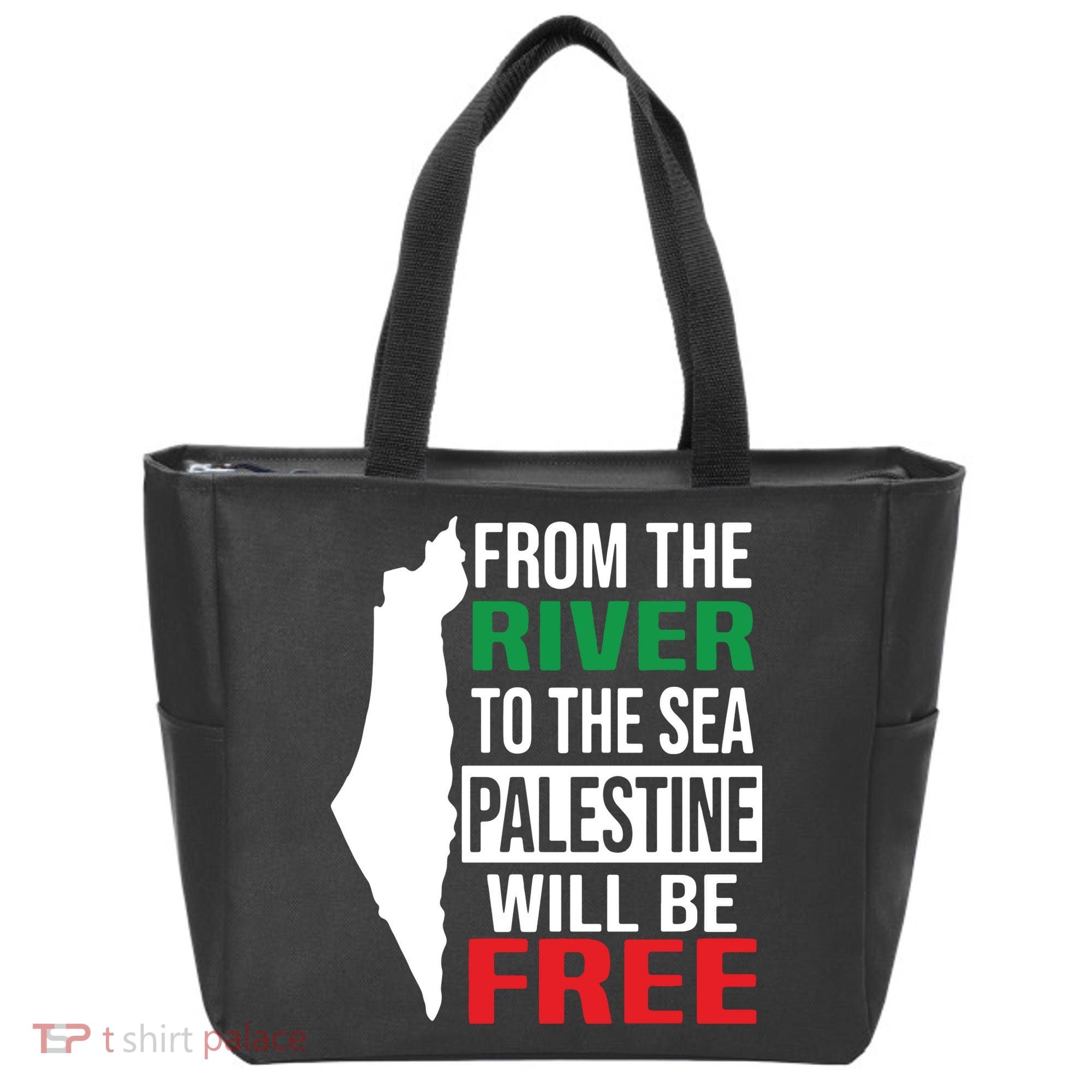 From The River To The Sea Palestine Will Be Free Tote Bag
