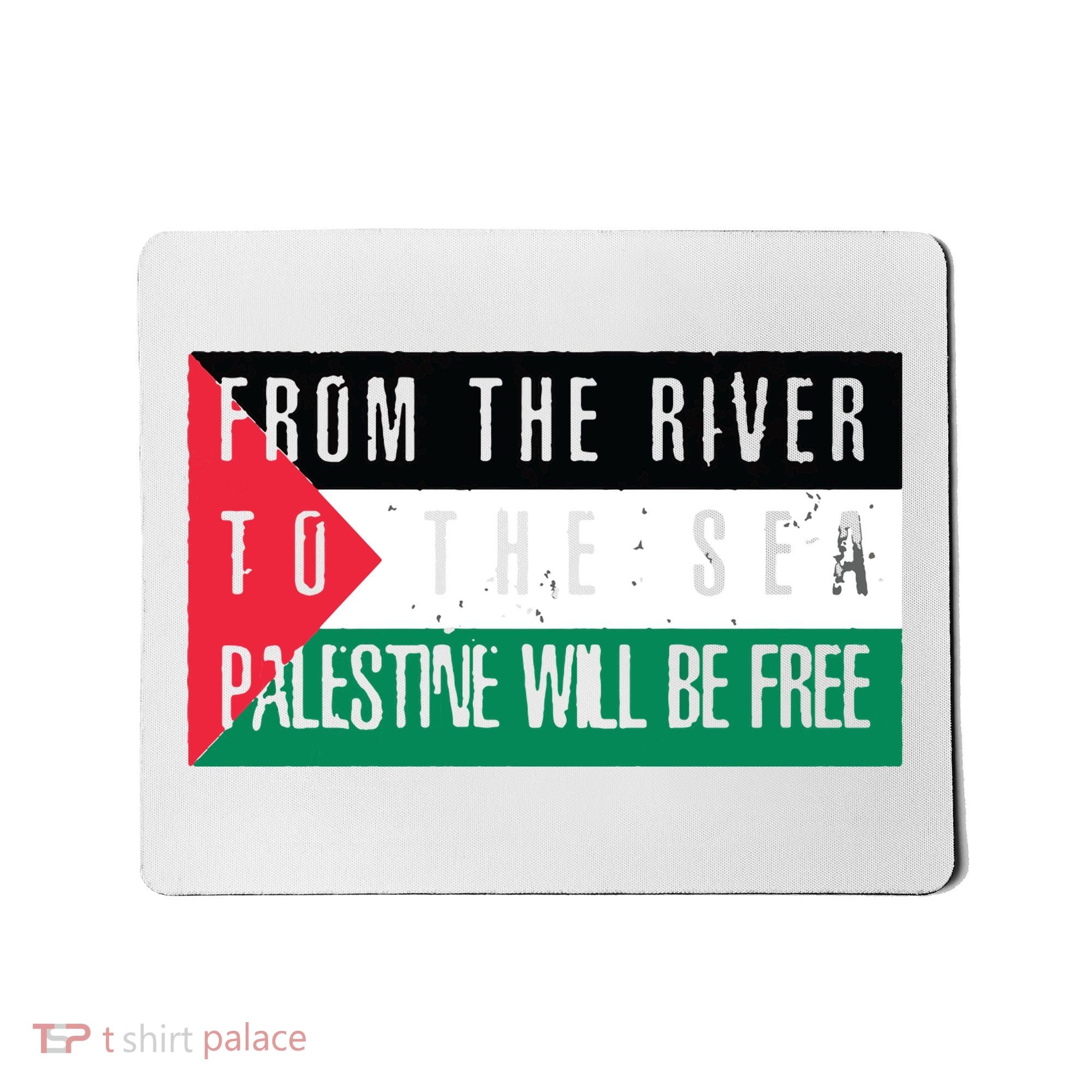 From The River To The Sea Palestine Will Be Free Mousepad