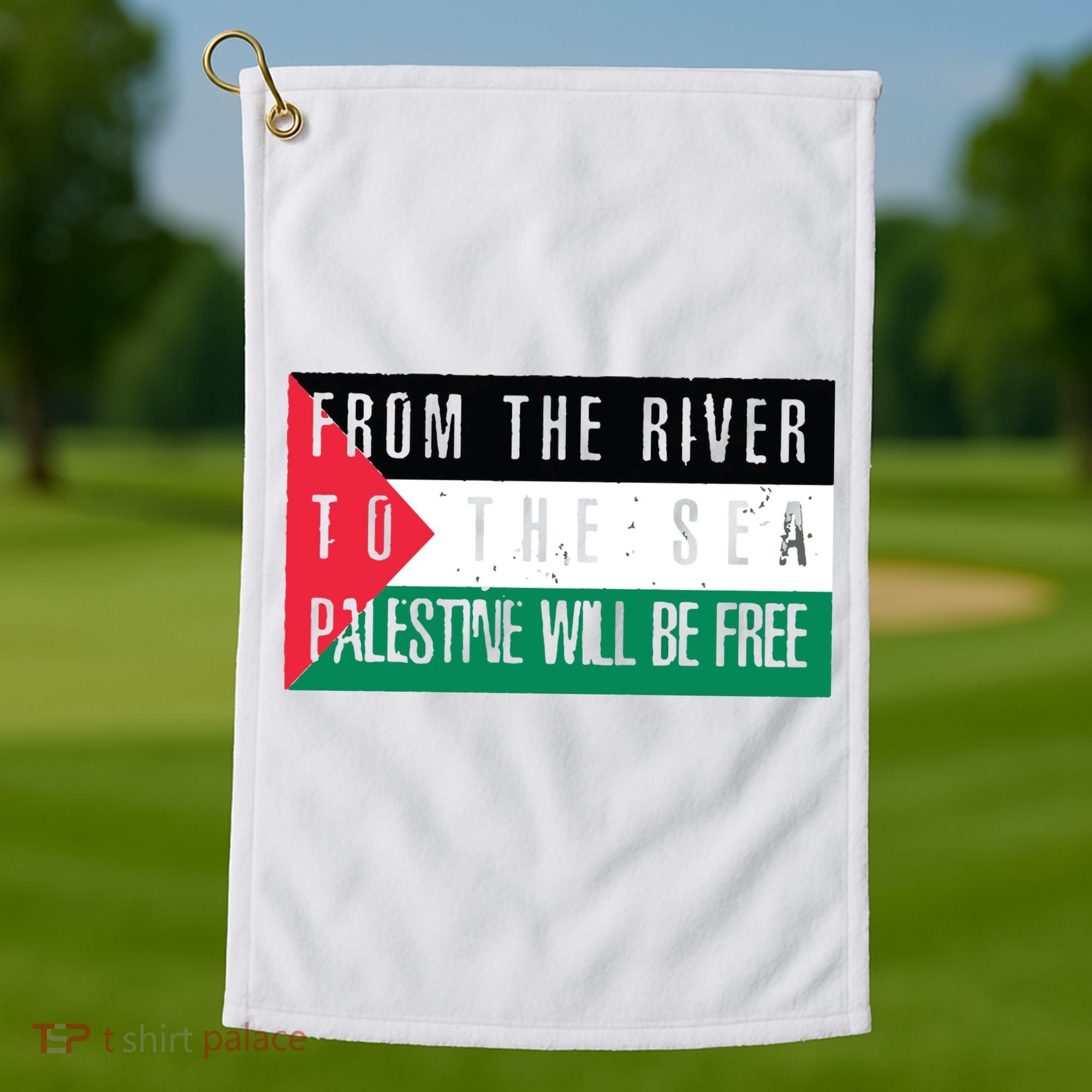 From The River To The Sea Palestine Will Be Free Golf Towel