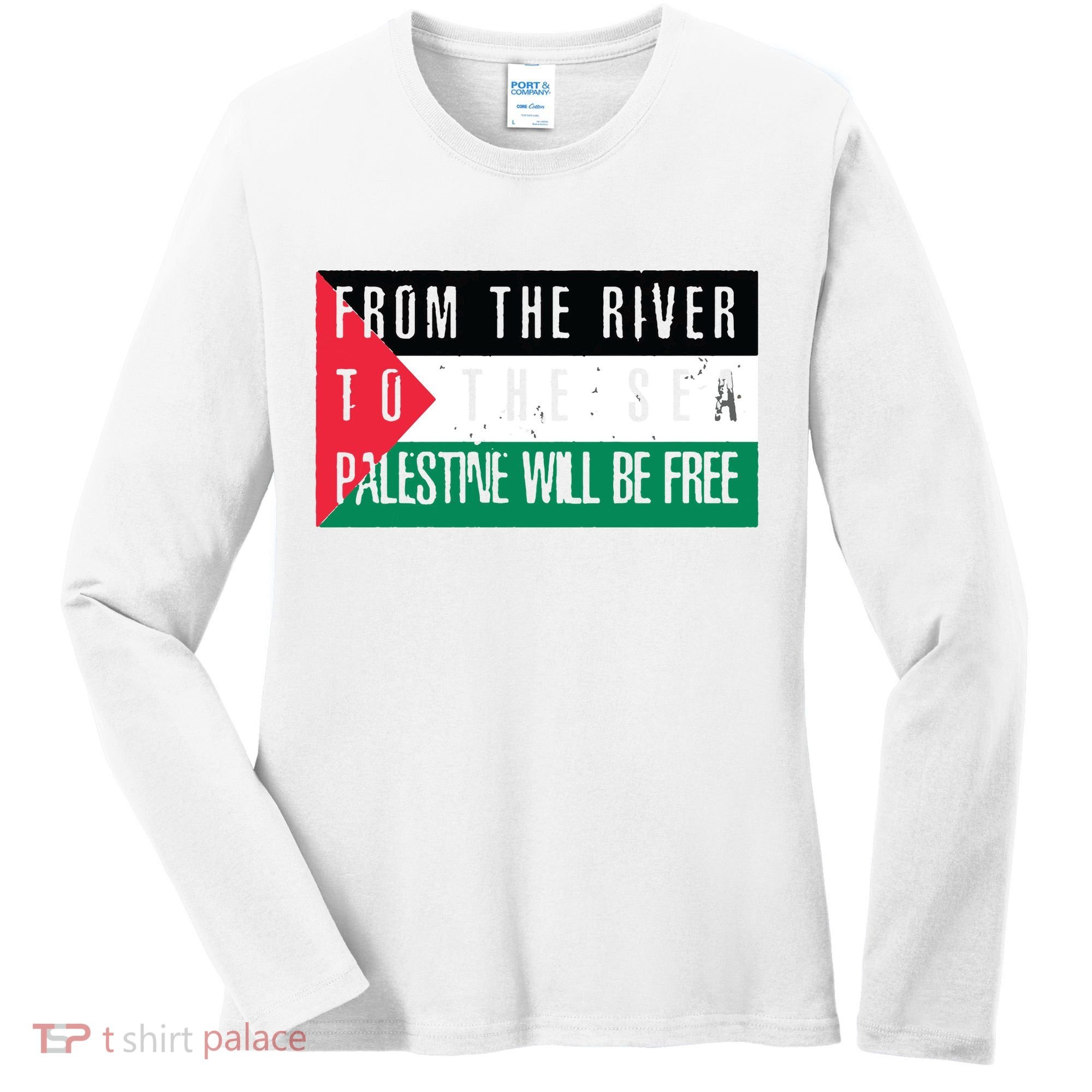 From The River To The Sea Palestine Will Be Free Women's Long Sleeve Shirt