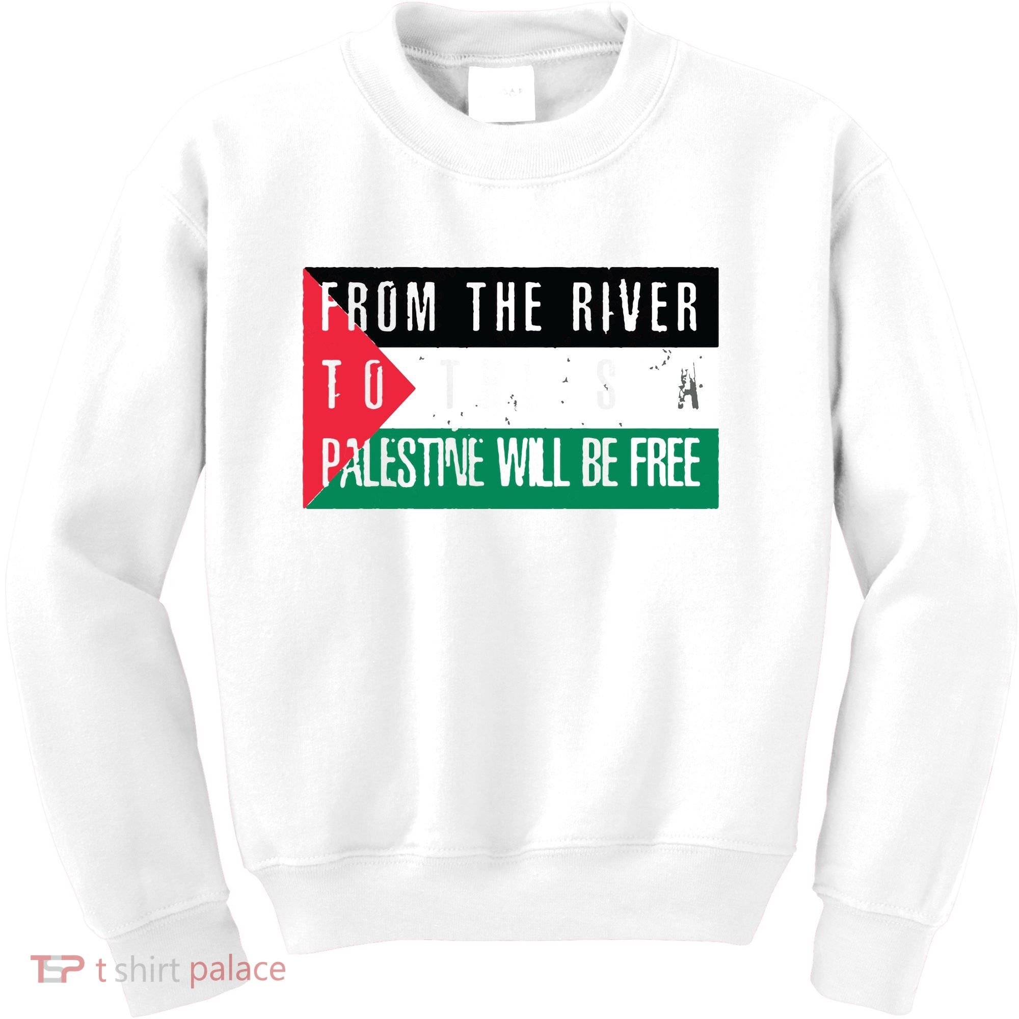 From The River To The Sea Palestine Will Be Free Kids Sweatshirt