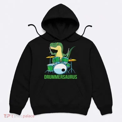 Funny T Rex Percussion Drummersaurus Drummer Gift Drums Hoodie