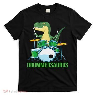 Funny T Rex Percussion Drummersaurus Drummer Gift Drums T-Shirt