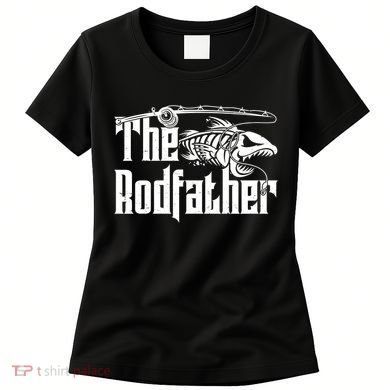 Funny The Rodfather FIshing Women's T-Shirt