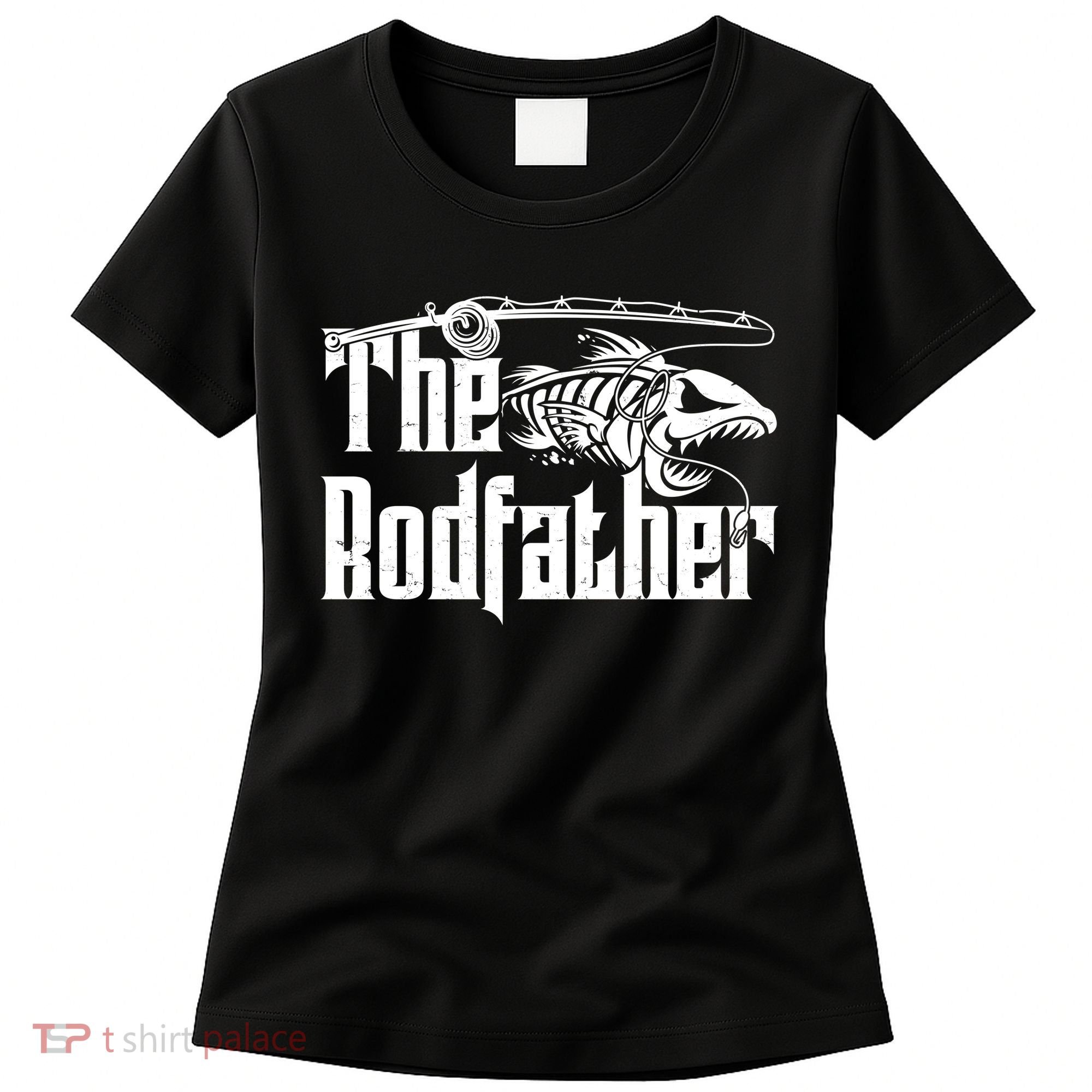 Funny The Rodfather FIshing Women's T-Shirt