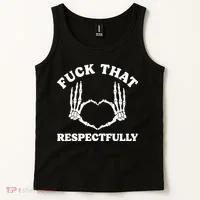 Fuck That Respectfully Tank Top thumb 2
