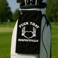 Fuck That Respectfully Golf Towel thumb 2