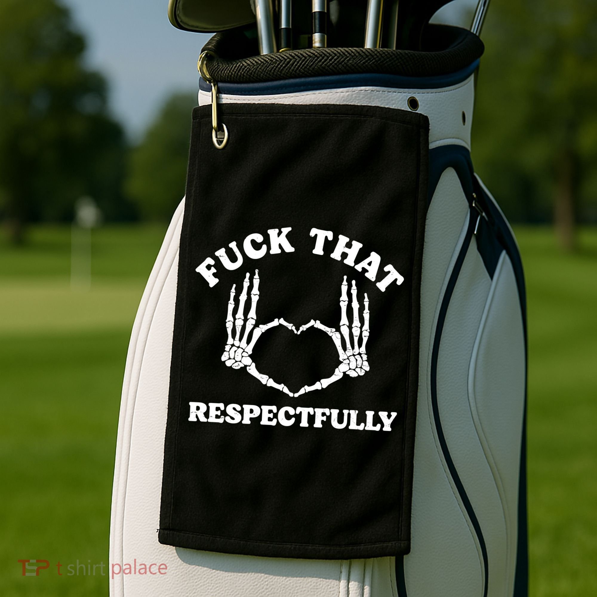 Fuck That Respectfully Golf Towel
