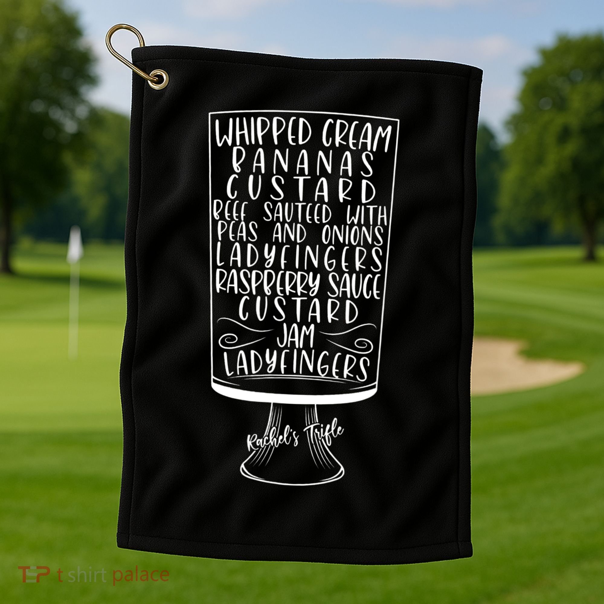 Friends Thanksgiving Rachel's Trifle Whipped Cream Bananas Golf Towel