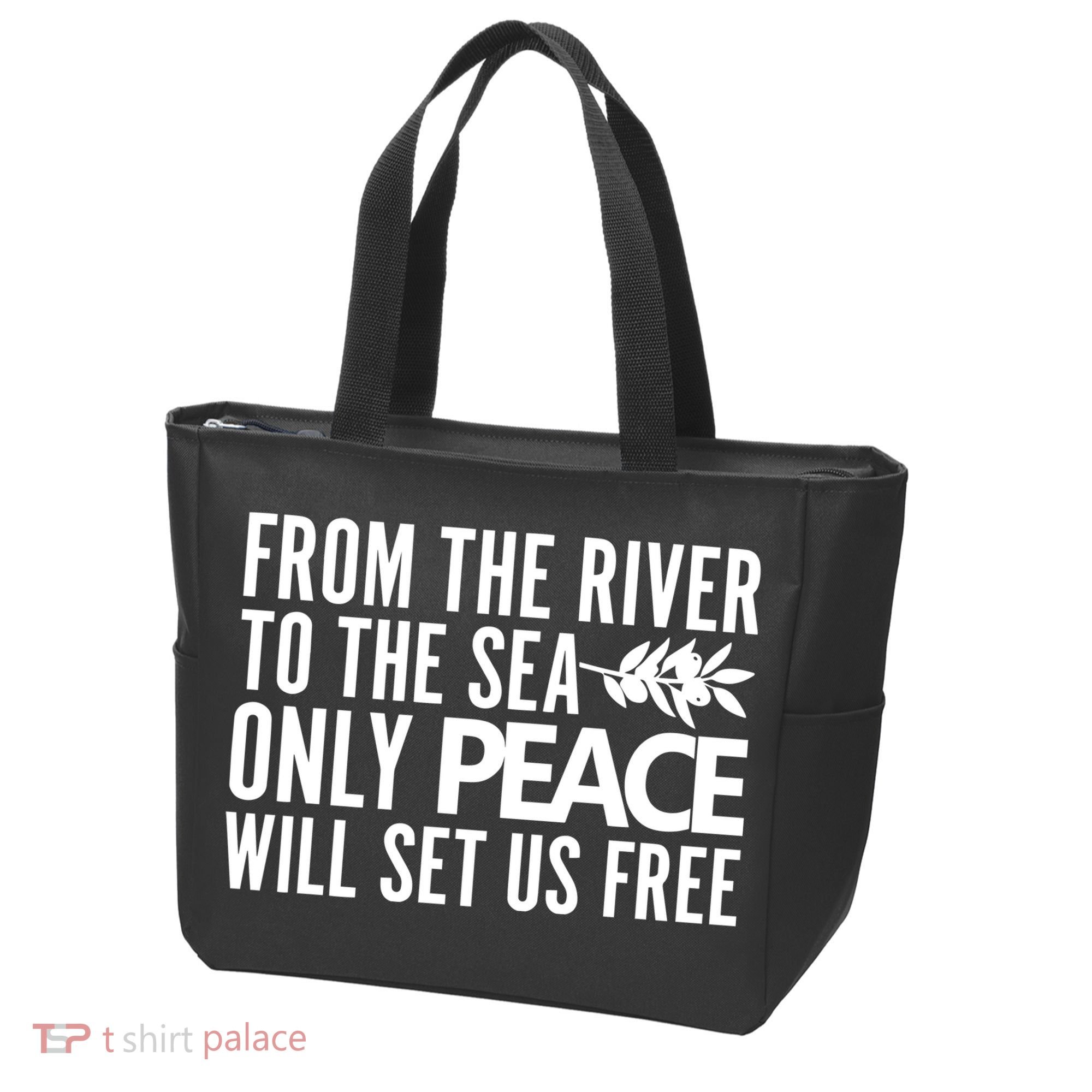 From The River To The Sea Only Peace Will Set Us Free Tote Bag