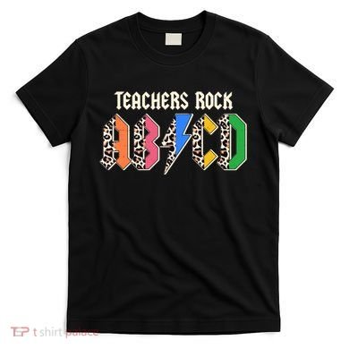 Funny Teachers Rock ABCD Rocker T-Shirt