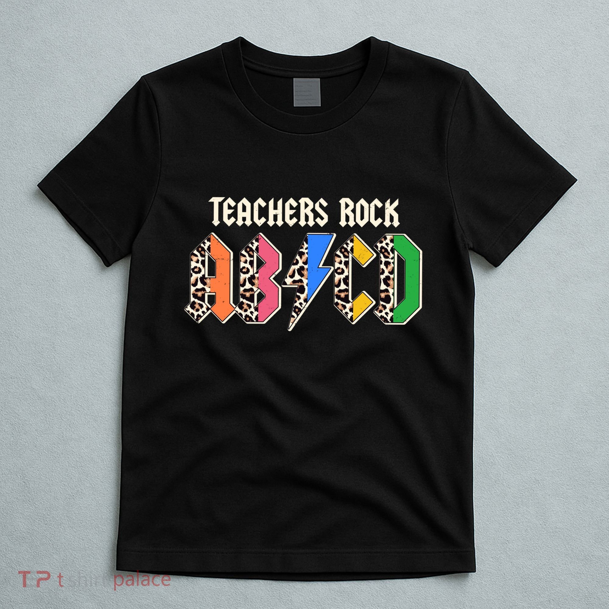 Funny Teachers Rock ABCD Rocker T-Shirt