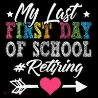 Funny Teachers Retirement My Last First Day Of School Coffee Mug thumb 5