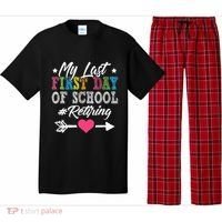 Funny Teachers Retirement My Last First Day Of School Pajama Set thumb 0