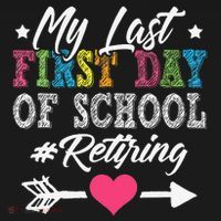 Funny Teachers Retirement My Last First Day Of School Tote Bag thumb 4