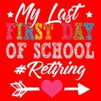 Funny Teachers Retirement My Last First Day Of School Santa Hat thumb 1