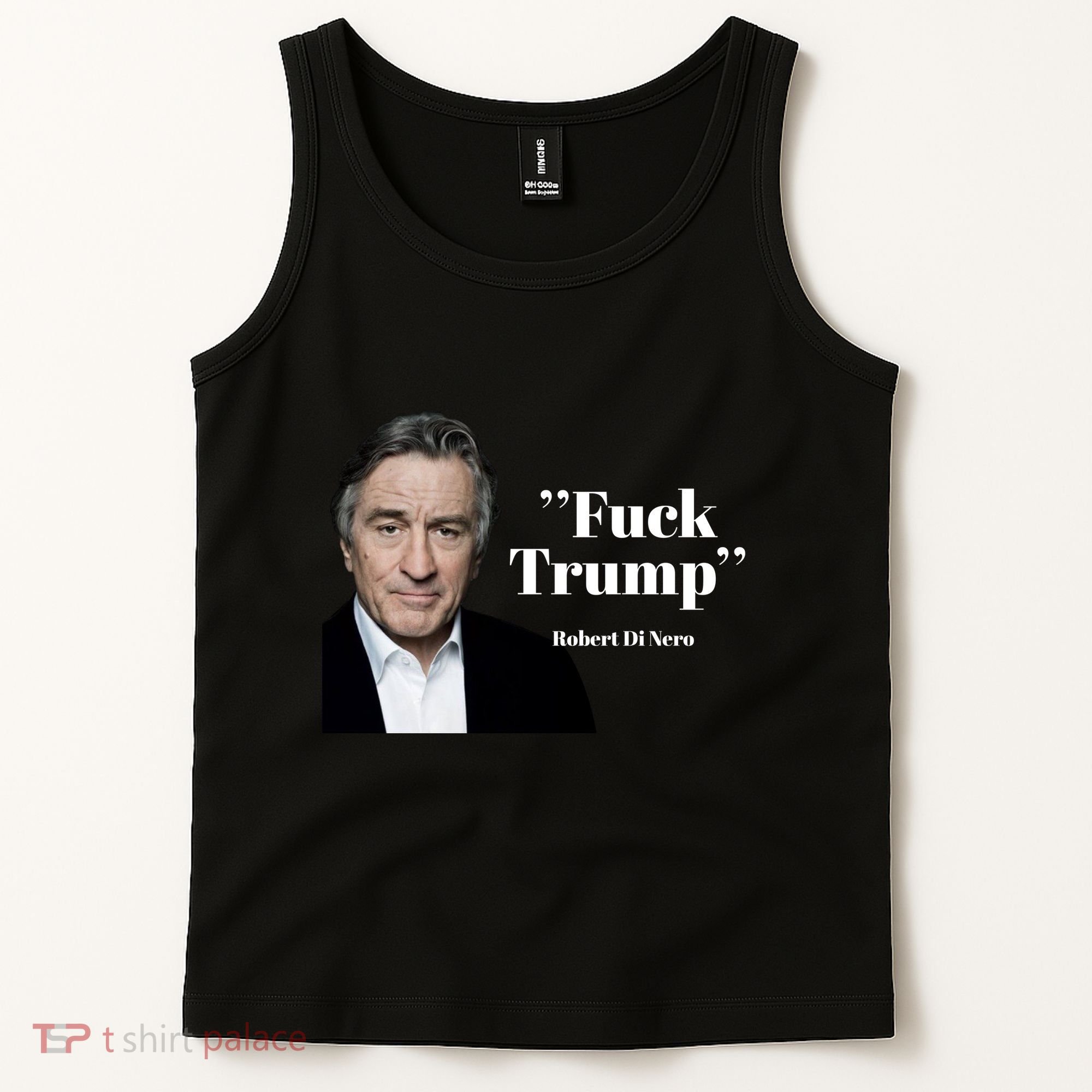 Fuck Trump Robert Di Nero Tank Top