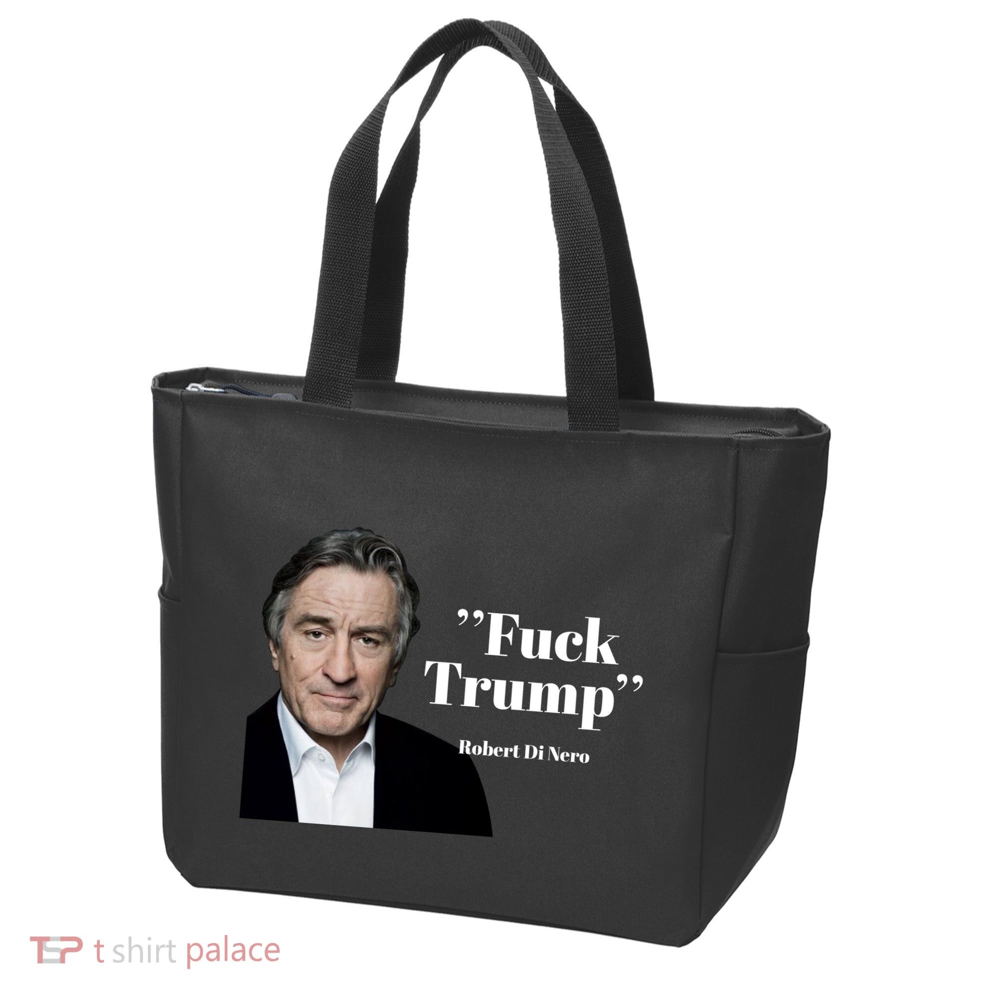 Fuck Trump Robert Di Nero Tote Bag