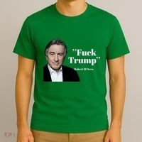 Fuck Trump Robert Di Nero T-Shirt thumb 3