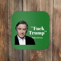 Fuck Trump Robert Di Nero Coaster thumb 0