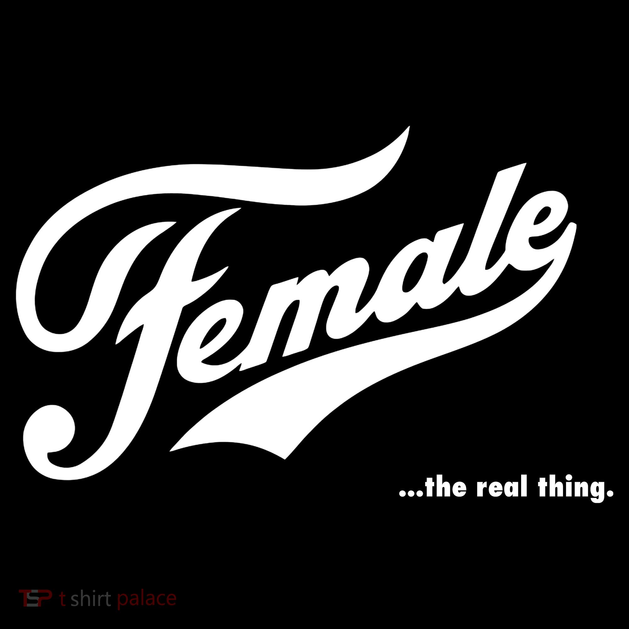Female The Real Thing Women's Hoodie
