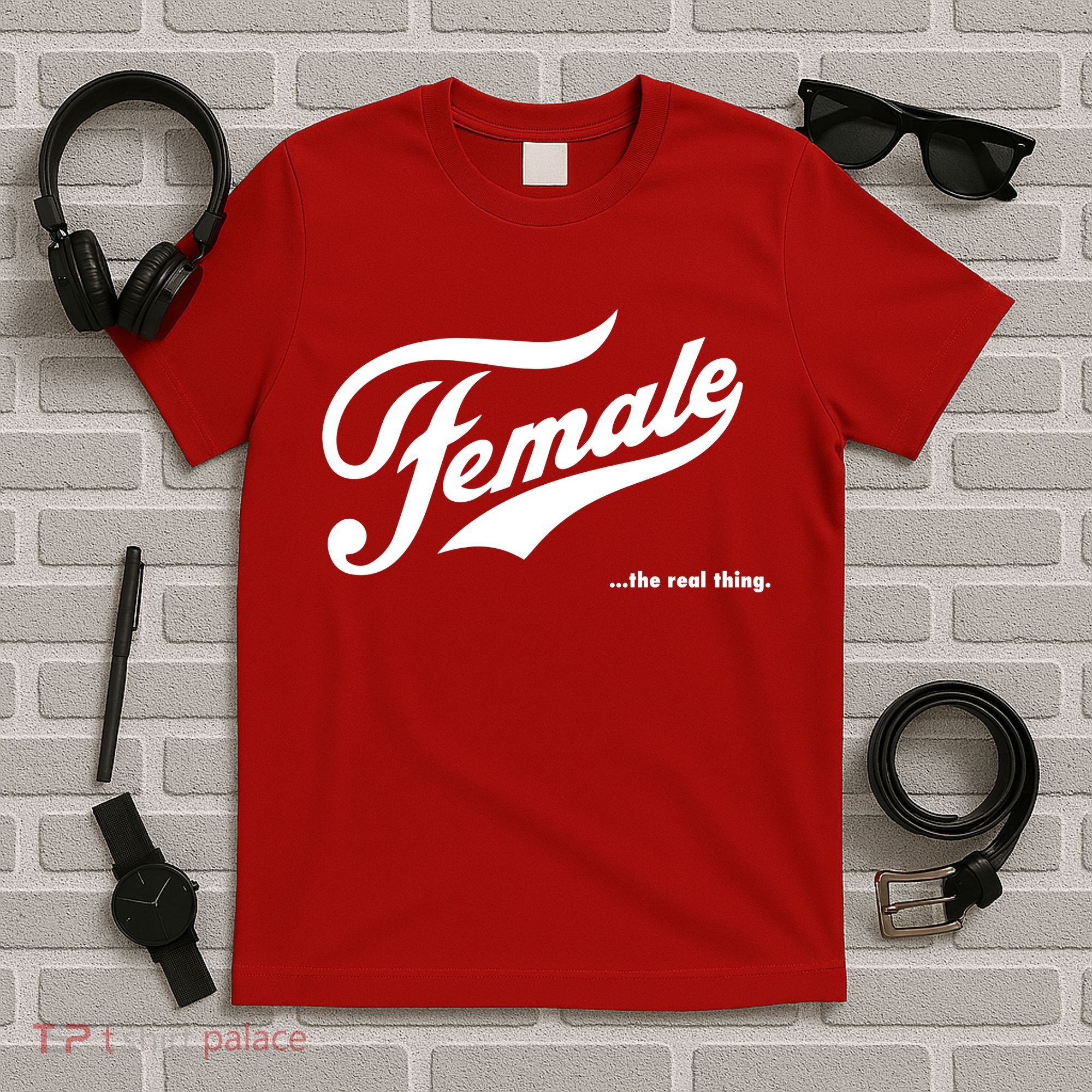 Female The Real Thing T-Shirt