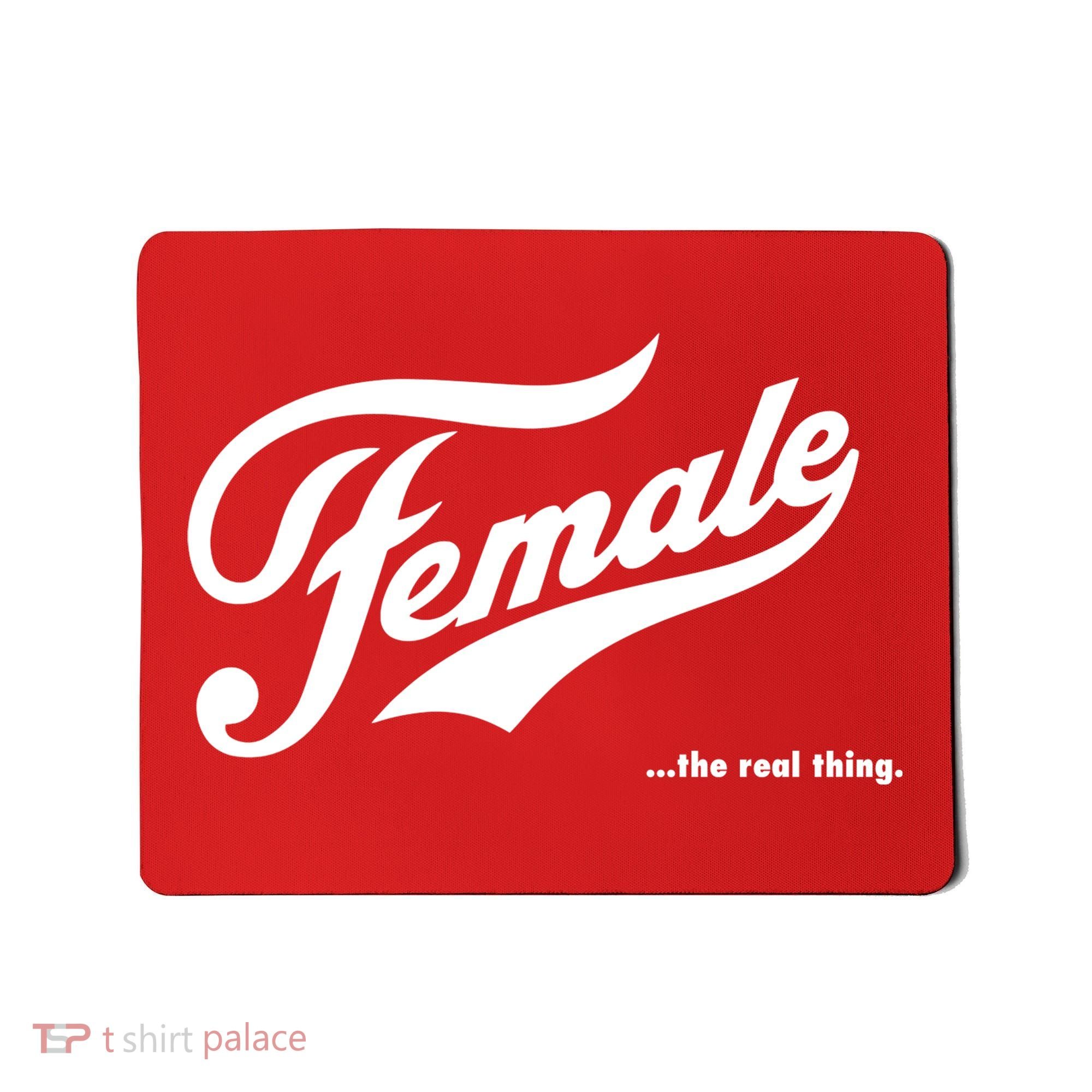 Female The Real Thing Mousepad