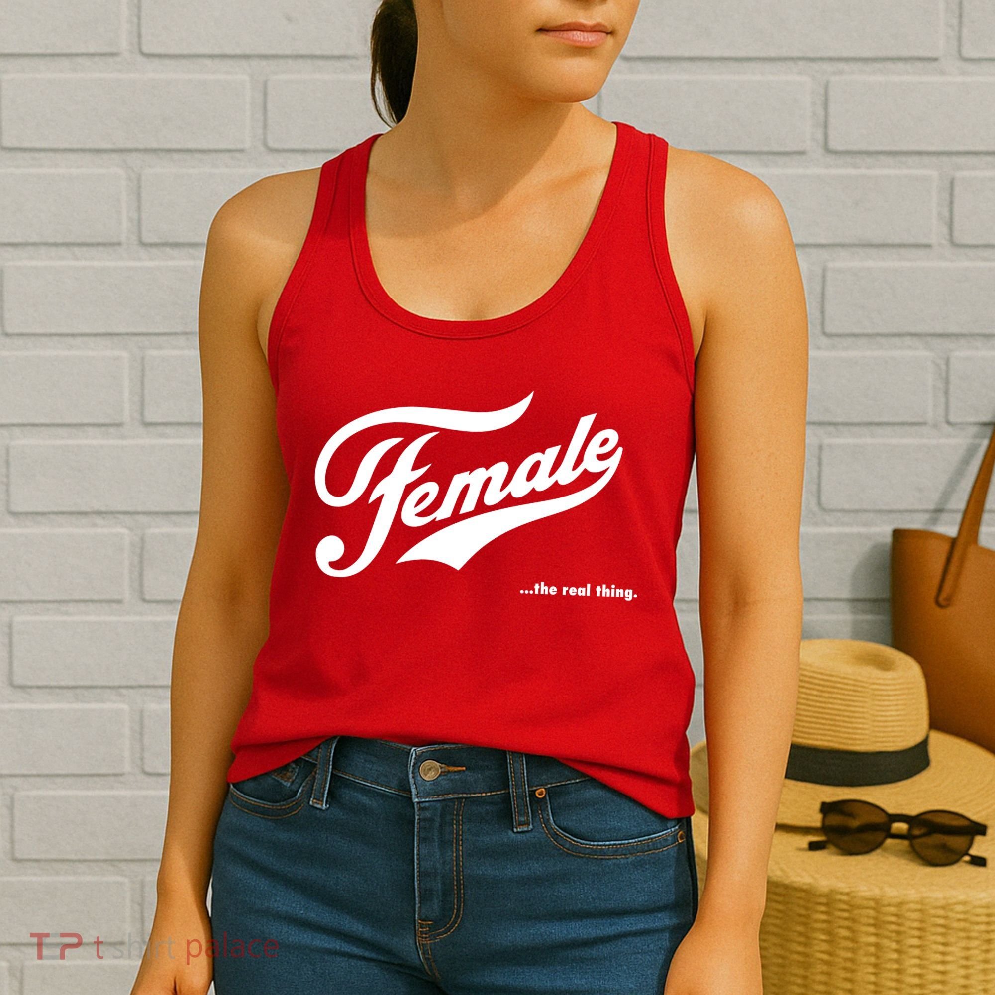Female The Real Thing Women's Tank Top
