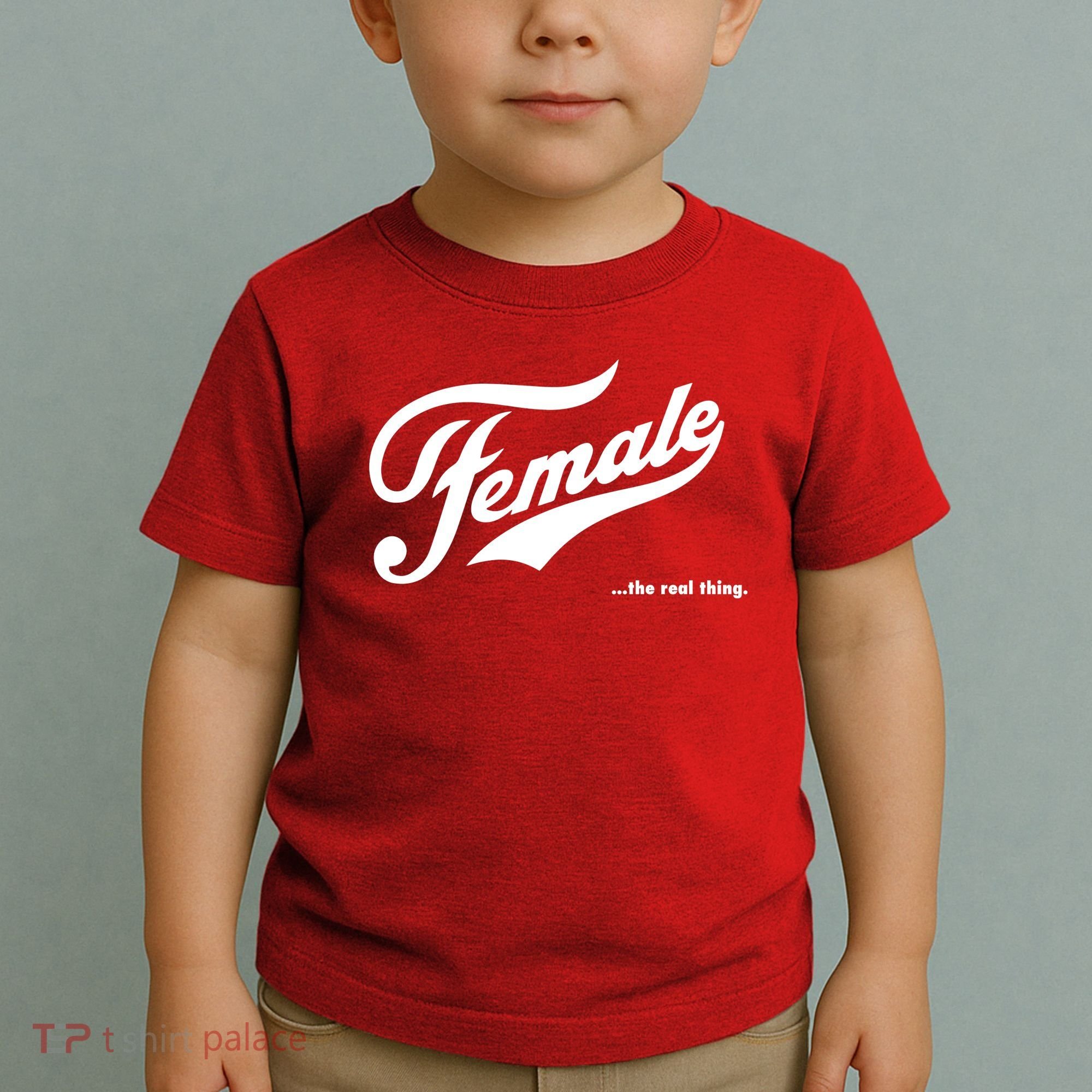 Female The Real Thing Toddler T-Shirt