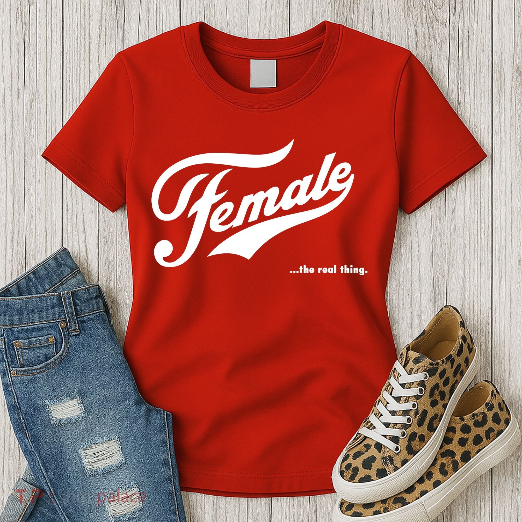 Female The Real Thing Women's T-Shirt