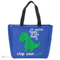 Funny T Rex If You're Happy Gift And You Know It Clap Your Oh Gift Tote Bag thumb 0