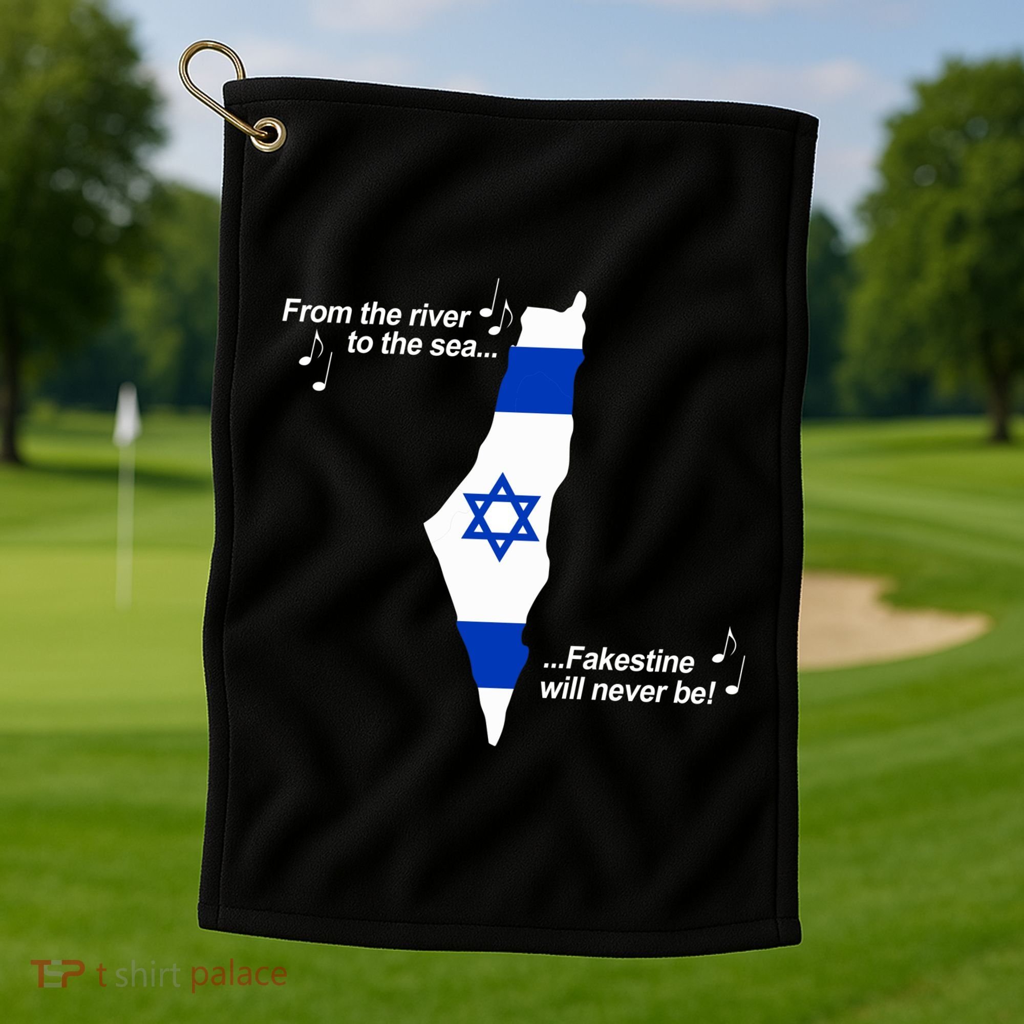 From The River To The Sea Fakestine Will Never Be Israel Golf Towel