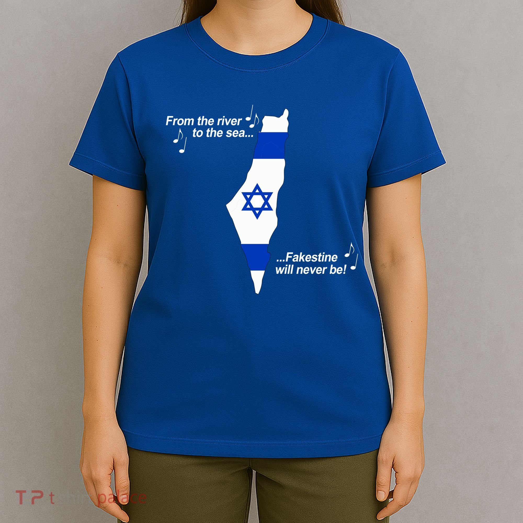 From The River To The Sea Fakestine Will Never Be Israel T-Shirt