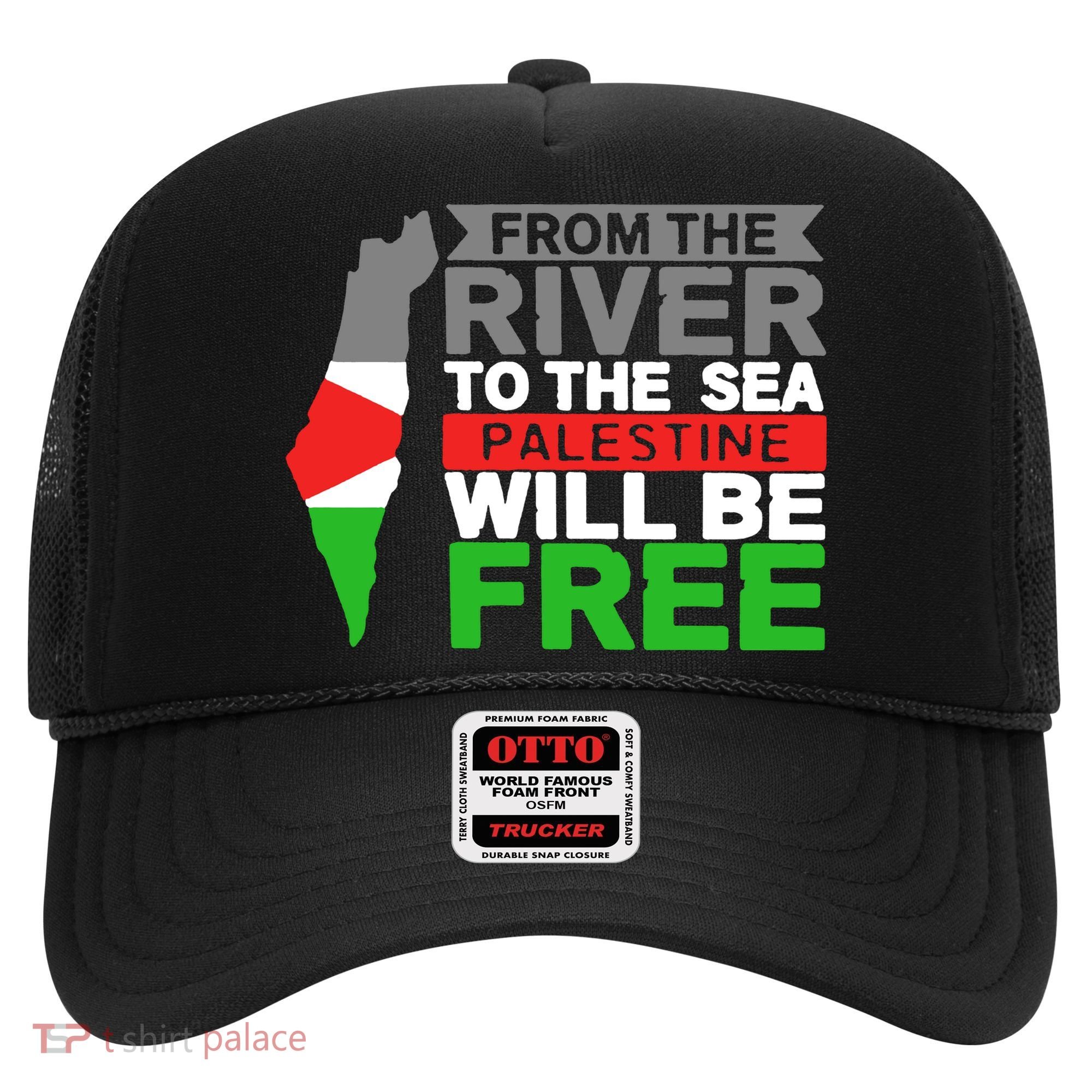 From The River To The Sea Palestine Will Be Free Hat