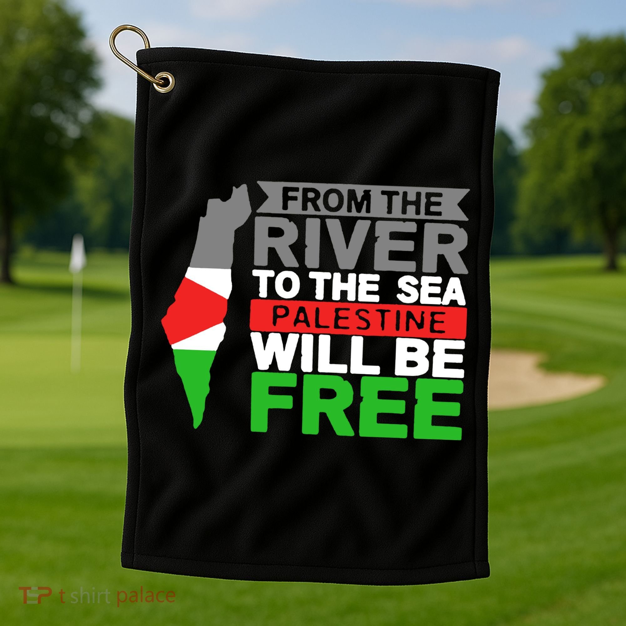 From The River To The Sea Palestine Will Be Free Golf Towel