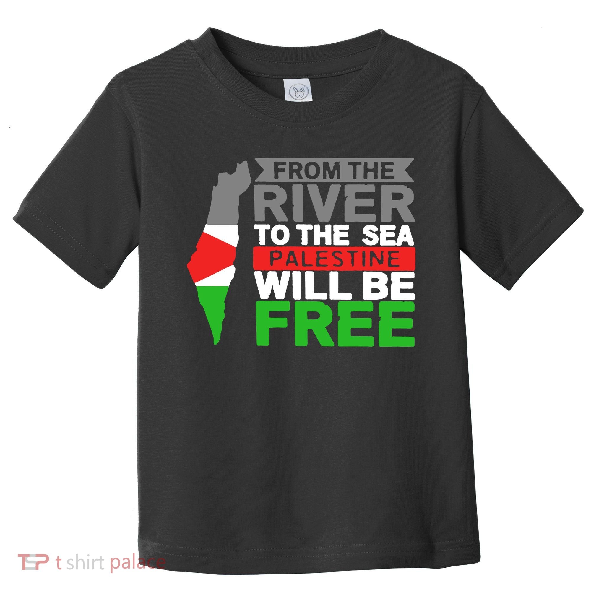 From The River To The Sea Palestine Will Be Free Toddler T-Shirt